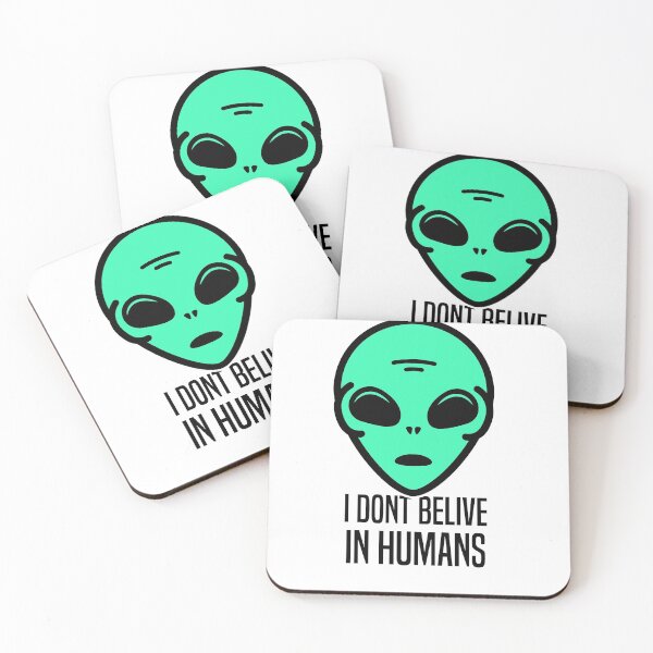 Item preview, I don't belive in humans - Funny Alien  designed and sold by redblackline.
