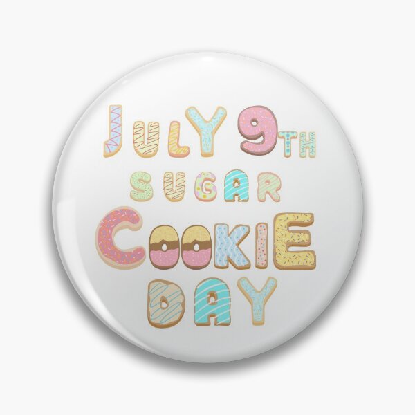 Artikelvorschau, July 9th Happy Sugar Cookie Day Design entworfen und verkauft von VandJStore.