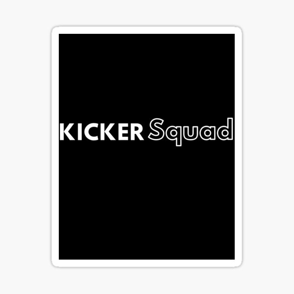 Field Goal Kicker Squad - Kickers Of Earth Sticker