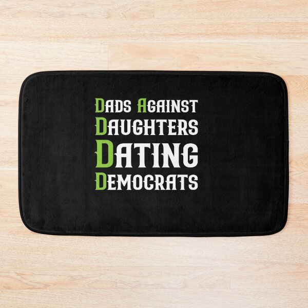 Item preview, daddd Dads Against Daughters Dating Democrats designed and sold by djemai1995.