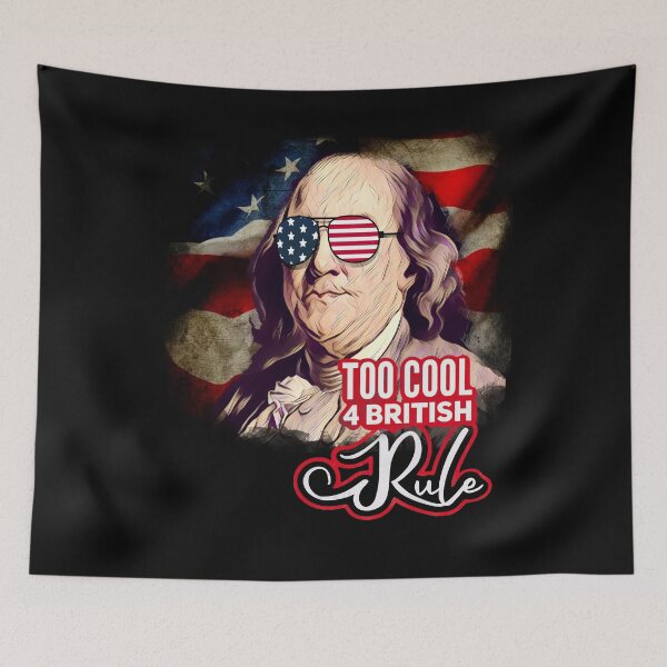 Item preview, Too cool 4 British Rule - Ben Franklin designed and sold by mwebba2005.