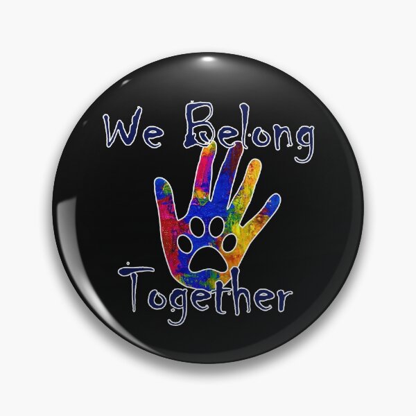Item preview, We Belong Together designed and sold by GoPublicTeam.