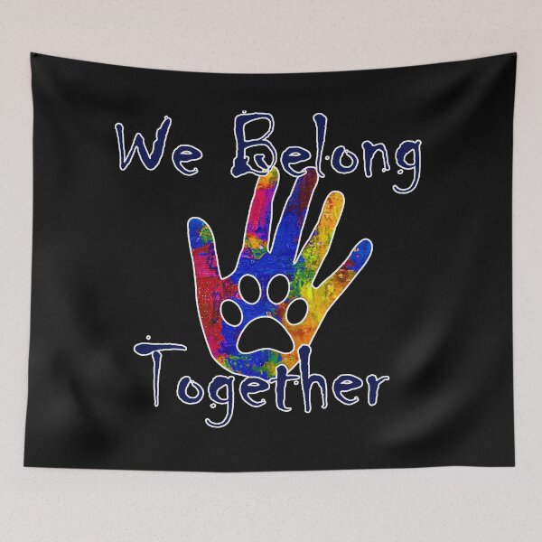 Item preview, We Belong Together designed and sold by GoPublicTeam.