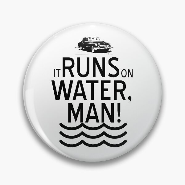 Item preview, That 70s' Show-Inspired "It Runs on Water" designed and sold by mulberrydragon.
