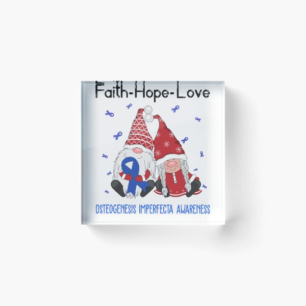 Item preview, Faith Hope Love Osteogenesis Imperfecta Awareness designed and sold by Sabfit.