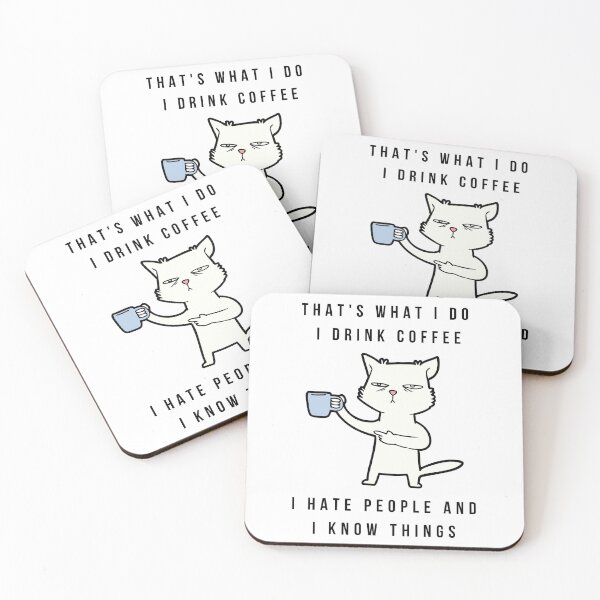 Item preview, That's What I Do I Drink Coffee I Hate People And I Know Things designed and sold by Chanchane Store.
