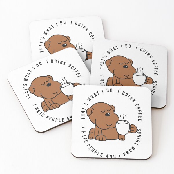 Item preview, That's What I Do I Drink Coffee I Hate People And I Know Things designed and sold by Chanchane Store.