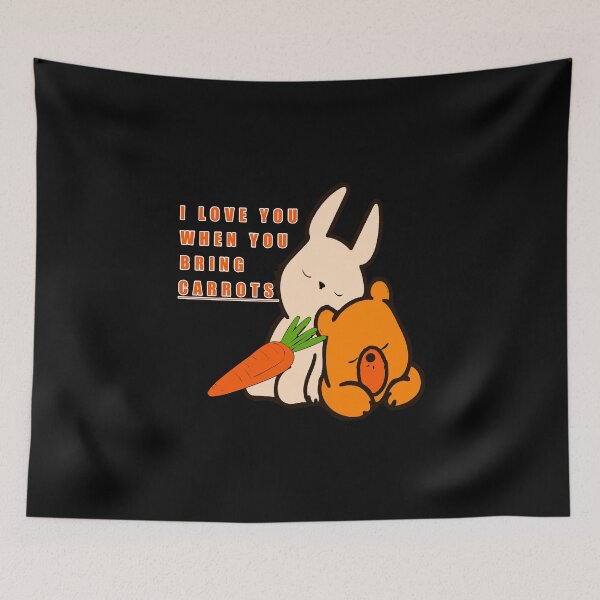 Item preview, I love you when you bring carrots cute teddy bear and bunny designed and sold by twobillion.