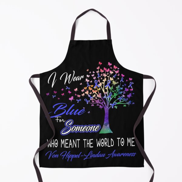 Item preview, I Wear Blue For Someone Von Hippel-Lindau Awareness designed and sold by Gillosina.