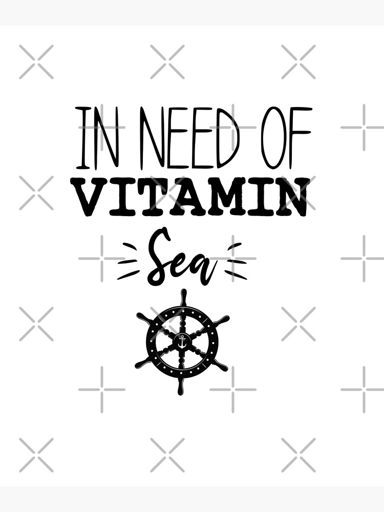 "In Need Of Vitamin Sea Ocean Waves Sun Rays Beach Days Funny Meme Gift