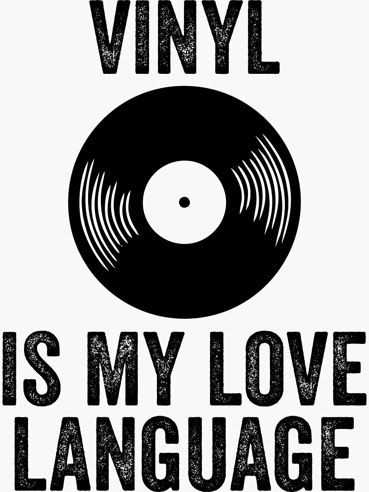 vinyl-is-my-love-language-sticker-for-sale-by-youmytype-redbubble
