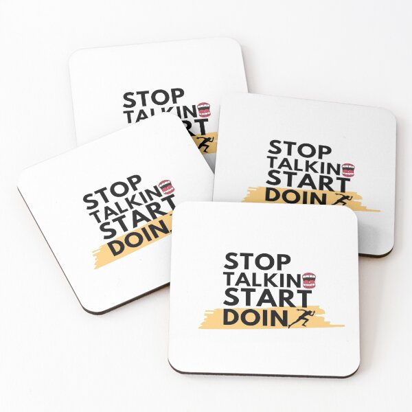 Item preview, Stop talking and start doing designed and sold by Y2AA.