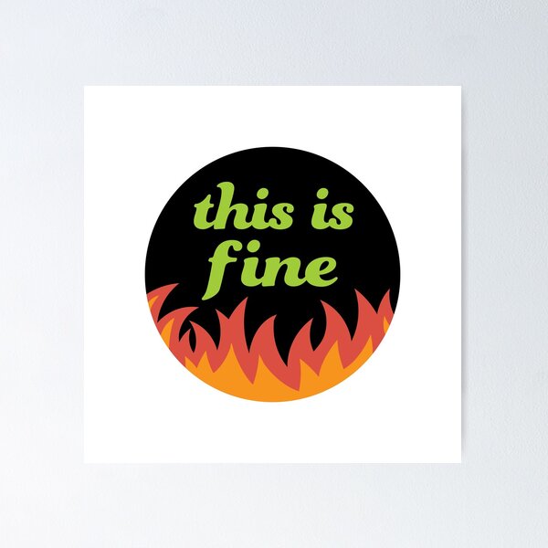 This Is Fine Dog Wall Art for Sale