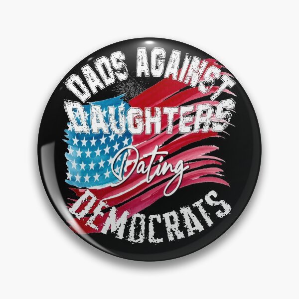 Item preview, DADDD Dads Against Daughters Dating Democrats designed and sold by designymed.