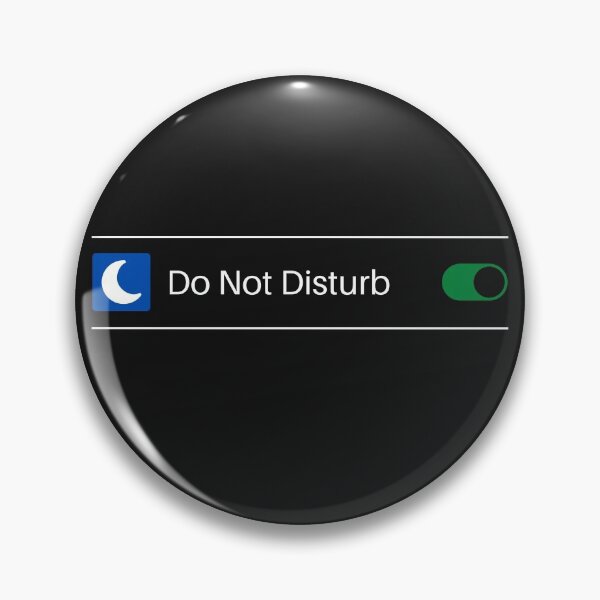 Item preview, Do Not Disturb designed and sold by OliOuterBrands.