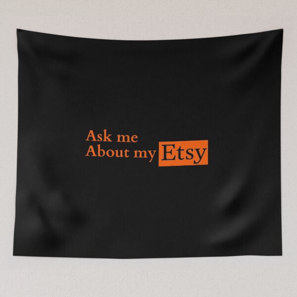 Item preview, Ask me About my Etsy 2 designed and sold by TheSideGig.