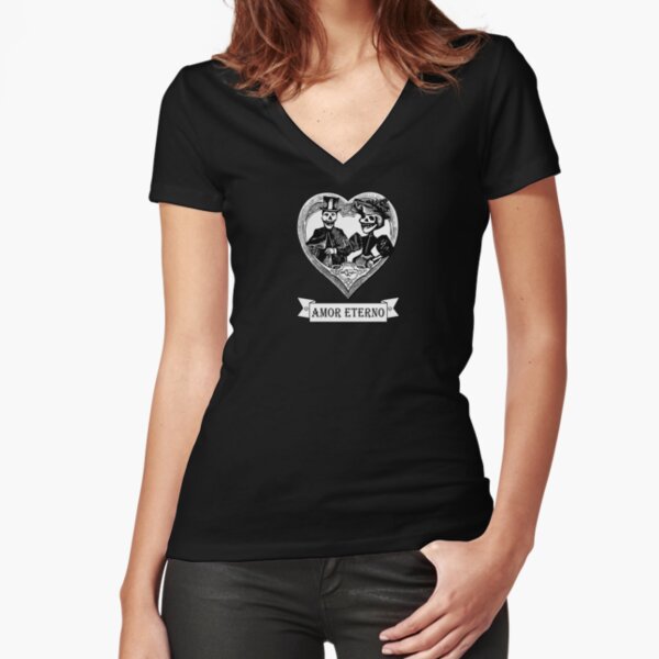 Amor Eterno | Eternal Love | Day of the Dead | Dia de los Muertos | Skulls and Skeletons | Vintage Skulls | Vintage Skeletons | Black and White | Fitted V-Neck T-Shirt
