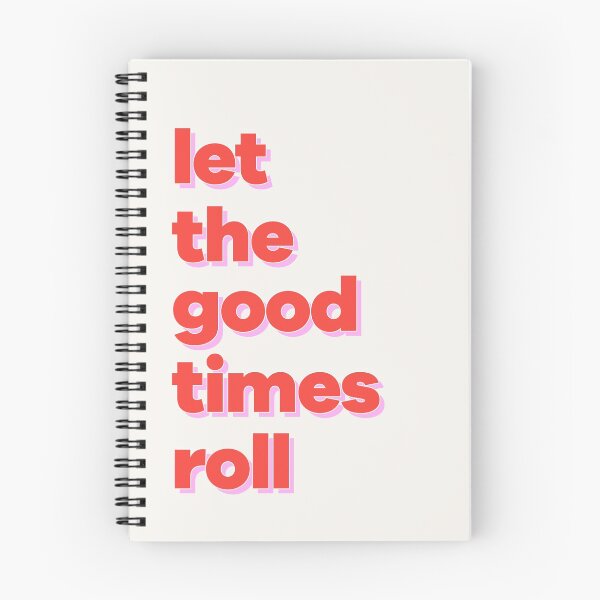Artikelvorschau, Lass die guten Zeiten rollen | Modernes Typografie-Design entworfen und verkauft von Printed Delights Co..
