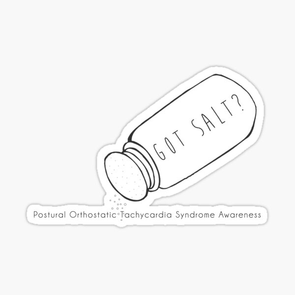 Got Salt? POTS Awareness Sticker