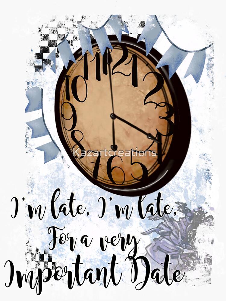  im late im late alice in wonderland theme clock sticker for sale by