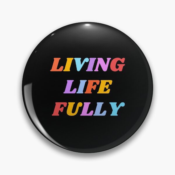 Item preview, Living Life Fully colorful designed and sold by Inspirationmotivation.