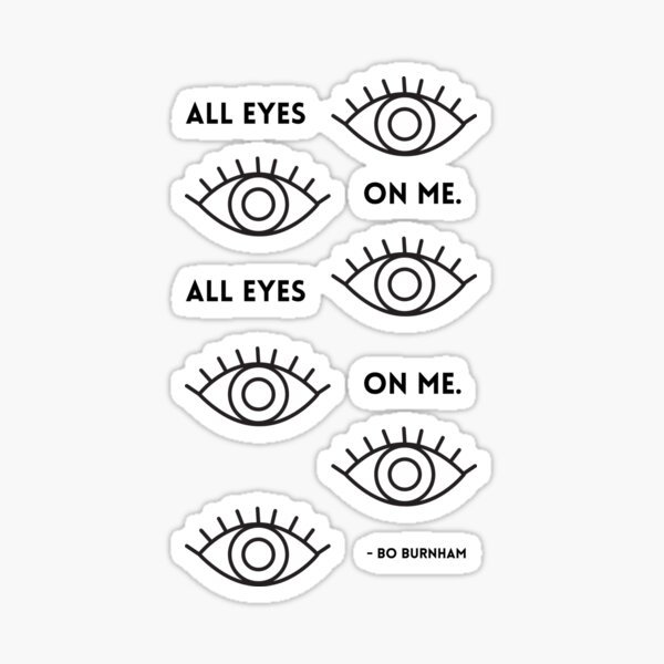 All Eyes On Me