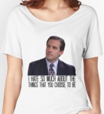 I Hate So Much About the Things That You Choose to Be Women's Relaxed Fit T-Shirt