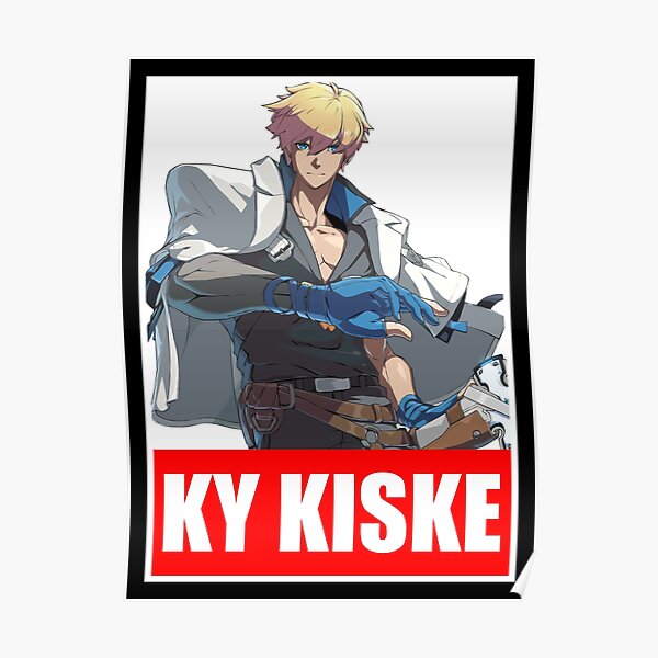 Ky Kiske Guilty Gear Strive Poster By Turnerbill Redbubble