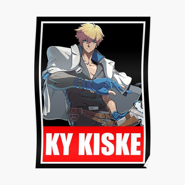 Ky Kiske Guilty Gear Strive Poster By Turnerbill Redbubble