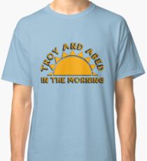 Community - Troy and Abed in the morning Classic T-Shirt