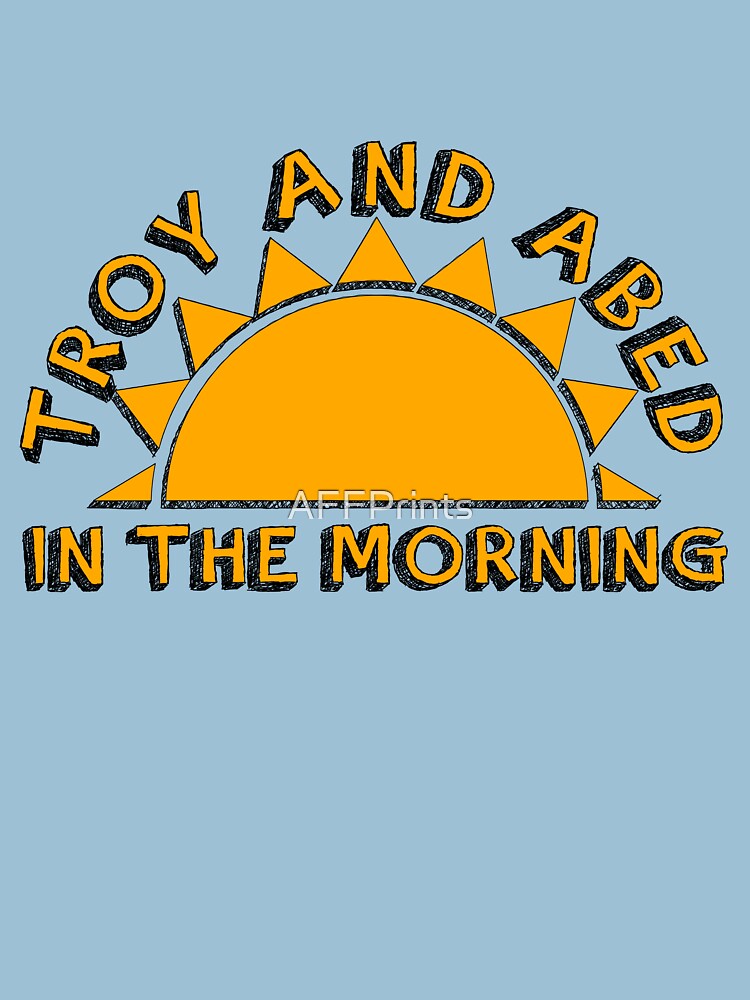 Community - Troy and Abed in the morning by AFFPrints