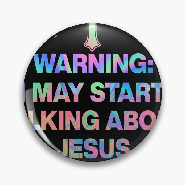 Item preview, Warning I may start talking about Jesus at any time designed and sold by Aguilar209.