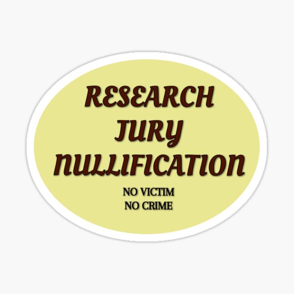 Research Jury Nullification Sticker