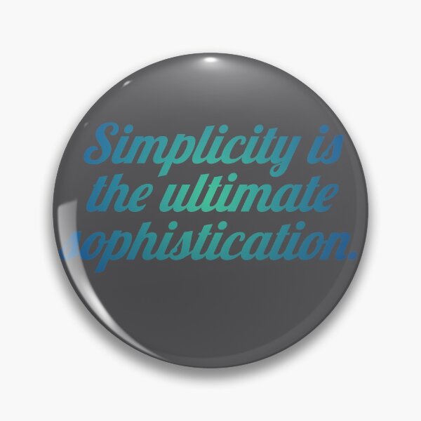 Item preview, Simplicity is the ultimate sophistication. designed and sold by Marketmg.
