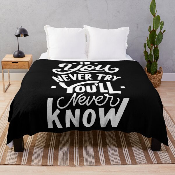 Item preview, If you never Try you'll never Know designed and sold by Gavinstar.