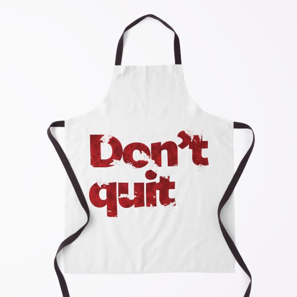 Item preview, Don't quit designed and sold by smartcircle.