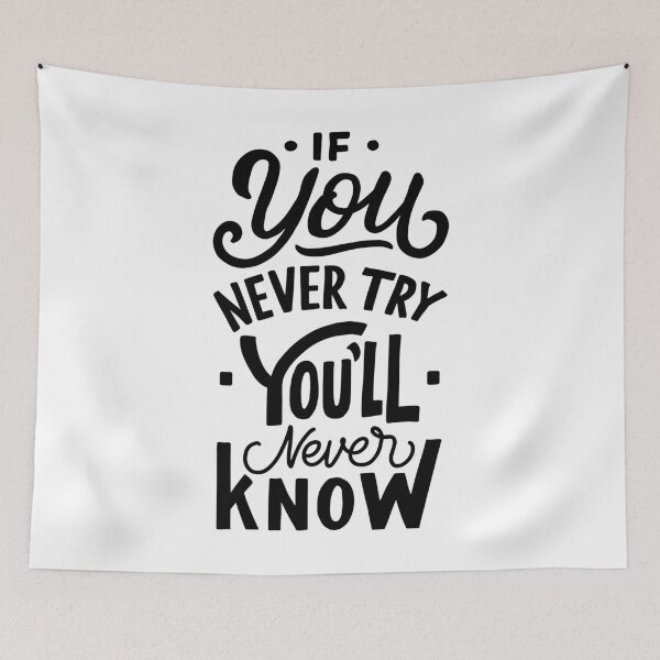 Item preview, If you never Try you'll never Know designed and sold by Gavinstar.