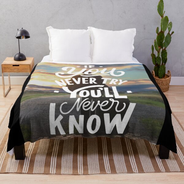 Item preview, If you never Try you'll never Know designed and sold by Gavinstar.