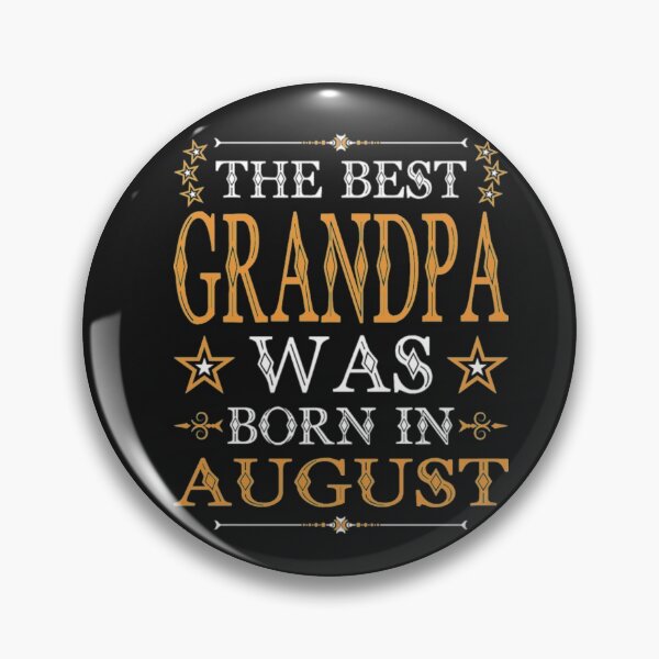 Item preview, Best Grandpa Was Born In August T Shirt  designed and sold by Clavitaps.