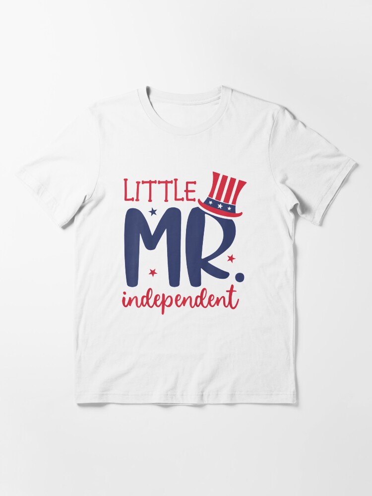 Kids Toddler 4th of July Outfit Boy Mr. Independent Essential T Shirt for Sale by wilsonart91 Redbubble