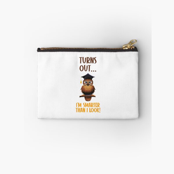 Item preview, Turns Outs…I’m Smarter Than I Look!! (on White) designed and sold by PawsitiveMum.