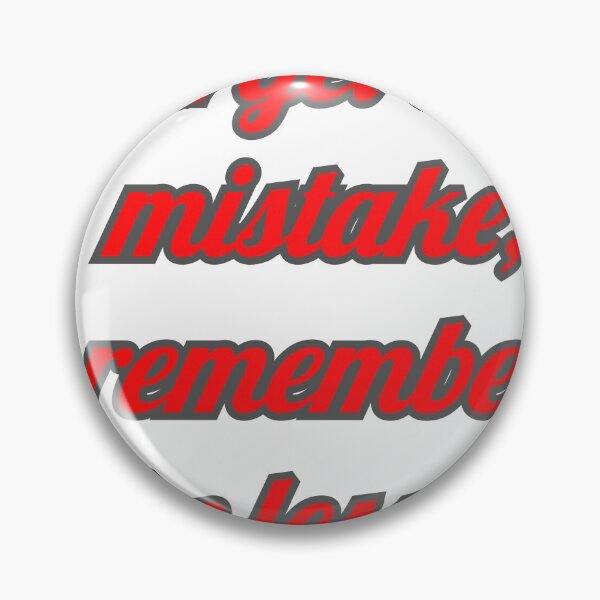 Item preview, Forget the mistake,remeber the lesson. designed and sold by Marketmg.