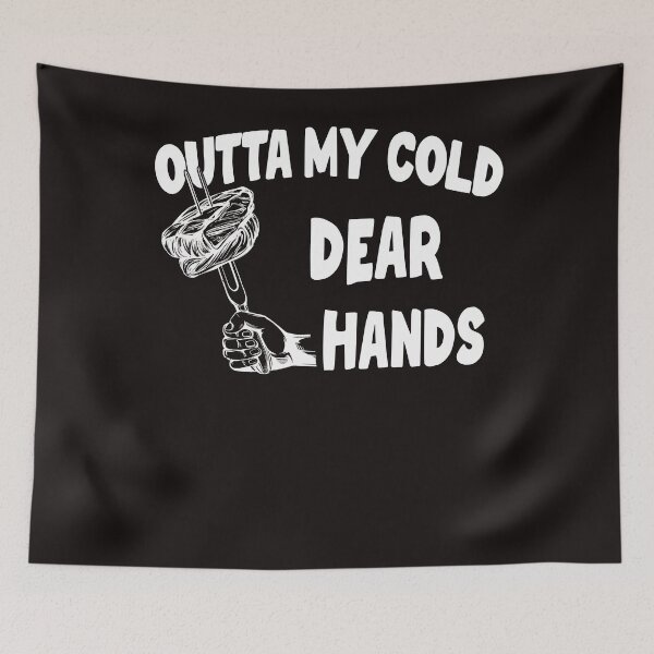 Item preview, Take My Steak Outta My Cold Hands designed and sold by BarryJohn36.