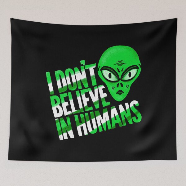 Item preview, I Don’t Believe in Humans designed and sold by Squarebird.