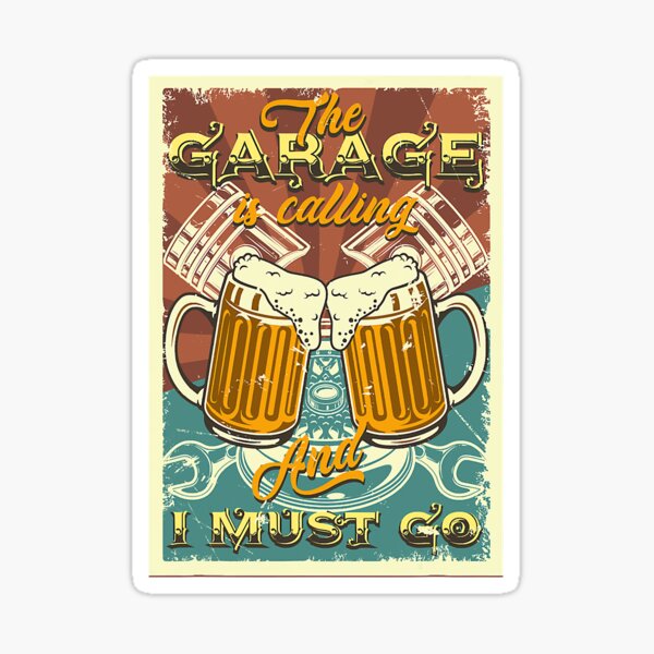 Item preview, Garagentrinker Die Garage ruft I designed and sold by NeverLoseSF.