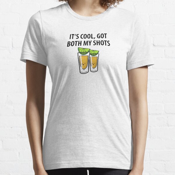 Coronavirus vaccine got both my shots troll funny mask shirt Essential T-Shirt
