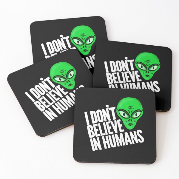 Item preview, I Don’t Believe in Humans - Alien Green and White designed and sold by Squarebird.