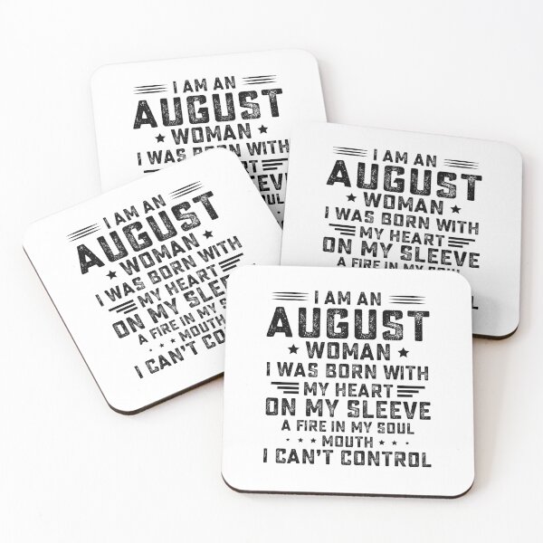 Item preview, I Am An August Woman I Was Born With My Heart designed and sold by hasanmasud.