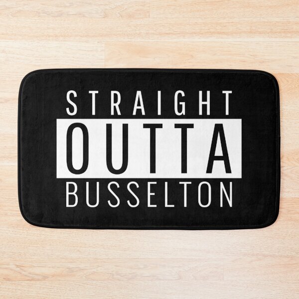 Item preview, Straight Outta Busselton Western Australia  designed and sold by Teelogic.