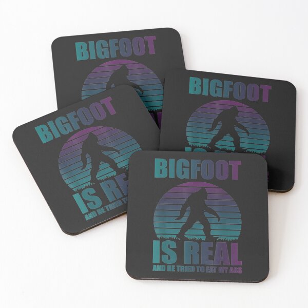 Item preview, Bigfoot Is Real And He Tried To Eat My Ass Funny Sasquatch (2) designed and sold by bar4o3fm.